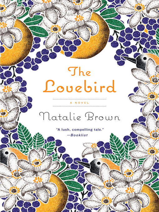 Title details for The Lovebird by Natalie Brown - Available
